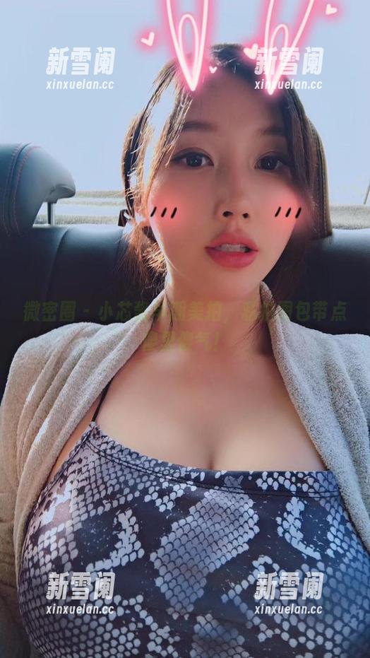 微密圈 - 小芯酱早期美拍，私拍图包带点傻里傻气！